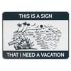 11840804000-ron-jon-this-is-a-sign-metal-sign-front.jpg